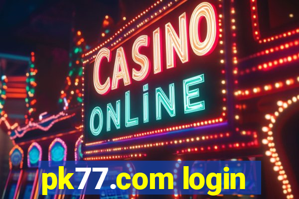 pk77.com login